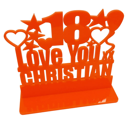 Personalised 18th birthday gift featuring our Love You birthday design theme. This present is an acrylic keepsake ornamental plaque.