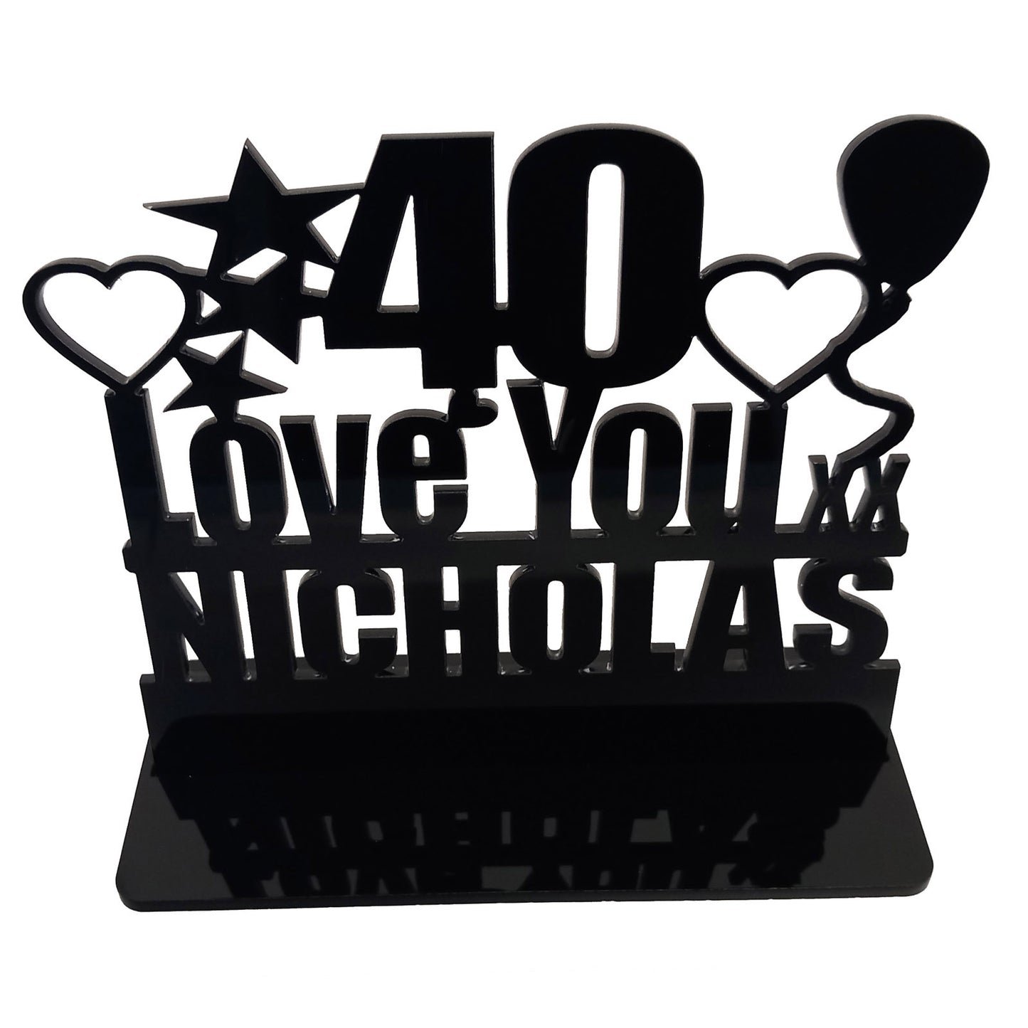 Personalised 40th birthday gift featuring our Love You birthday design theme. This present is an acrylic keepsake ornamental plaque.