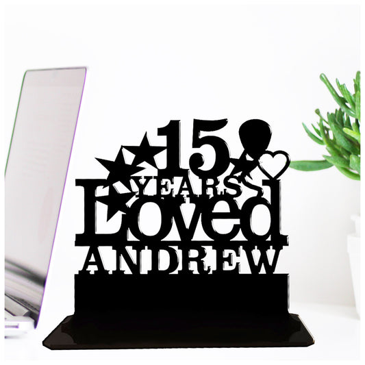 Personalised 15th birthday gift featuring our Years Loved birthday design theme. This present is an acrylic keepsake ornamental plaque.